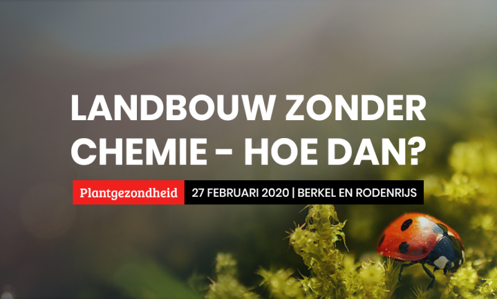 Congres: Landbouw zonder Chemie - Hoe dan? - Plantgezondheid